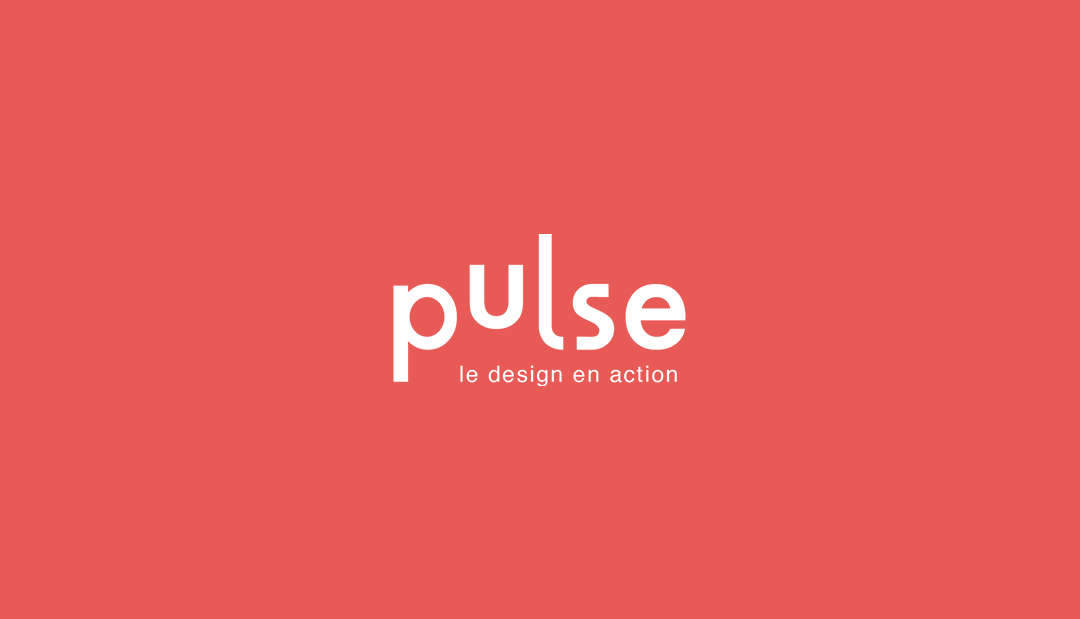PULSE, le design en action